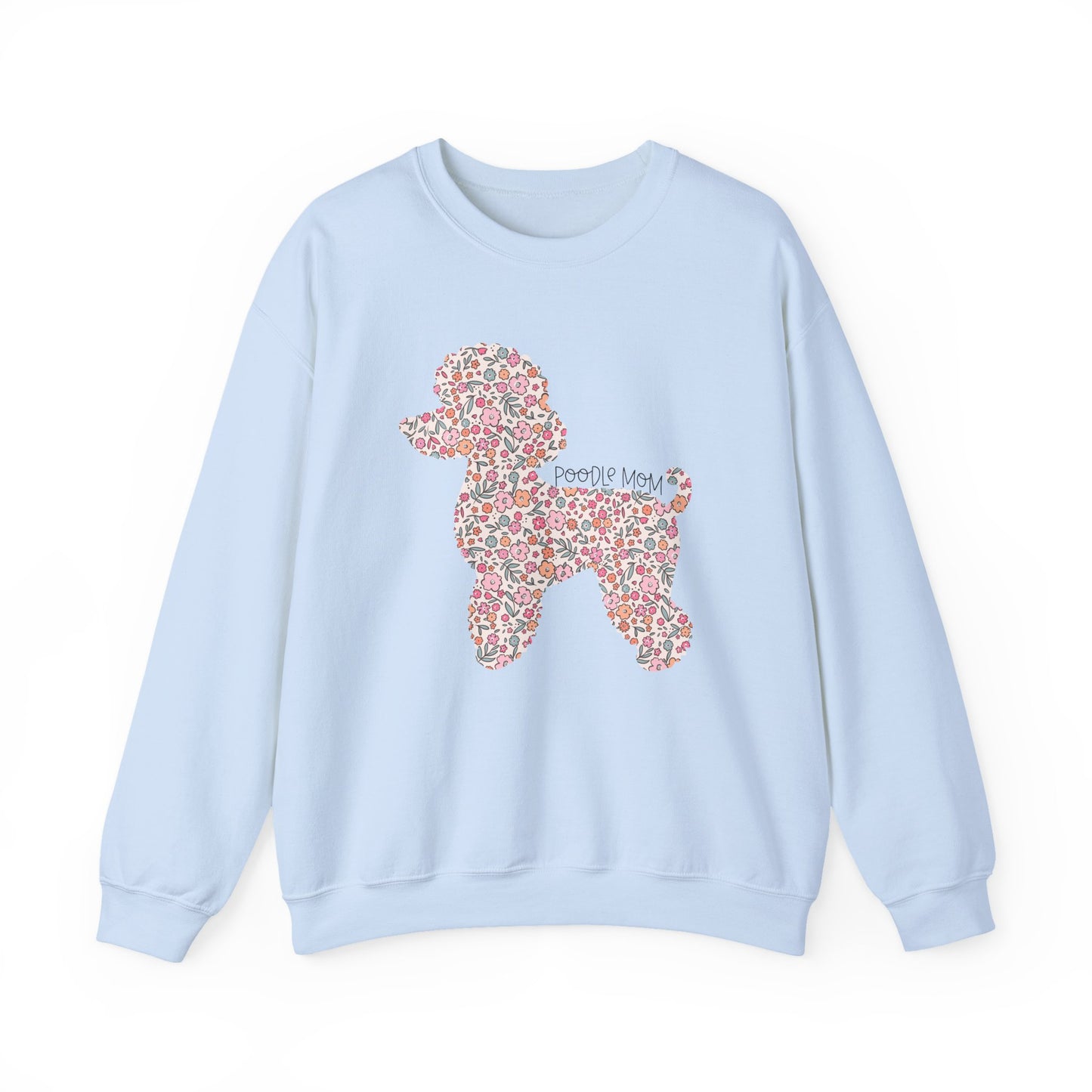 Floral Poodle Mom Crewneck