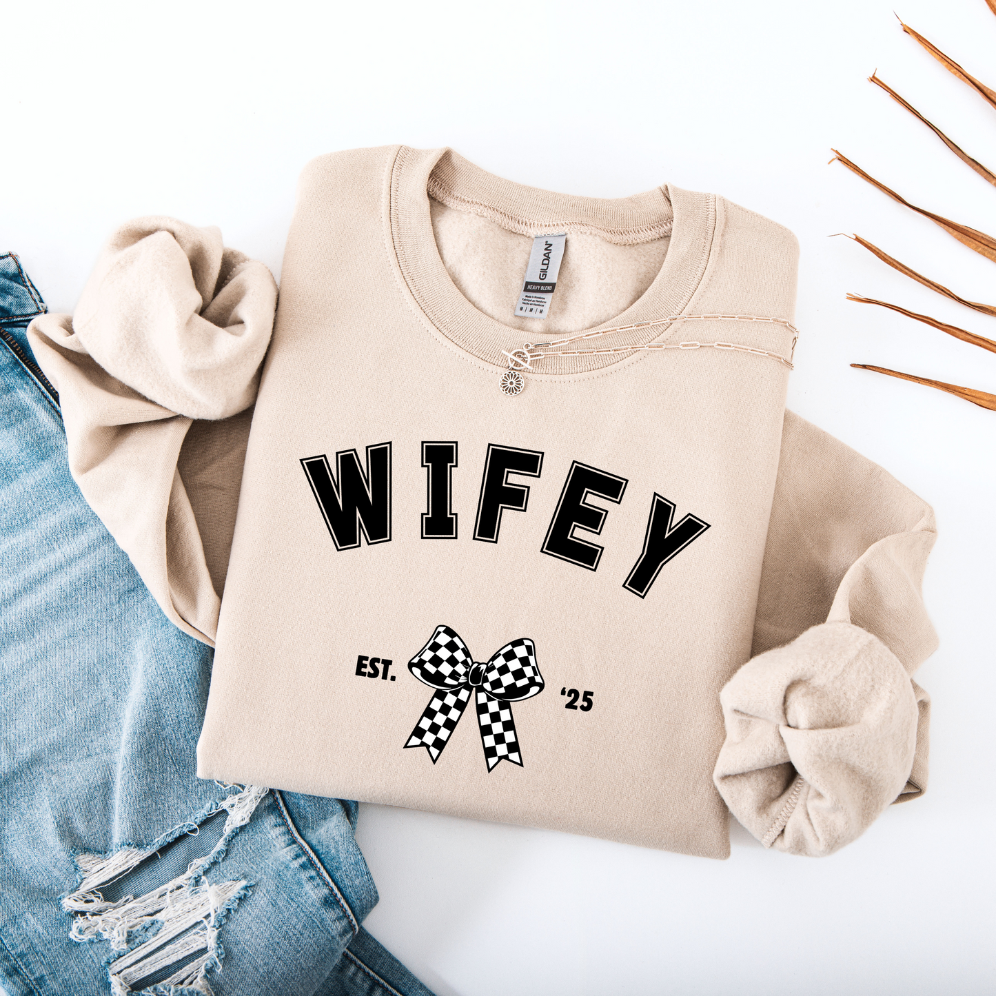 hazel & heart: Wifey Est. 25 Crewneck